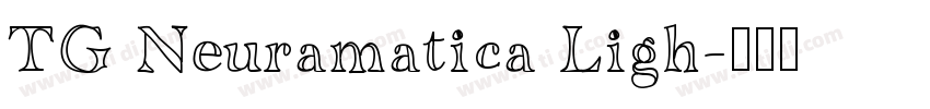 TG Neuramatica Ligh字体转换